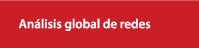 Análisis global de redes